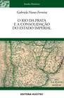 Livro - O Rio da Prata e a Consolidação do Estado Imperial