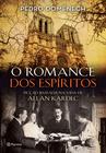 Livro - O romance dos espíritos