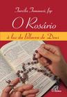 Livro - O rosário, à luz da Palavra de Deus