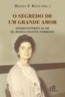 Livro - O segredo de um grande amor