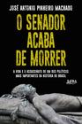 Livro - O Senador acaba de morrer