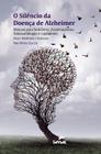 Livro - O silêncio da doença de Alzheimer