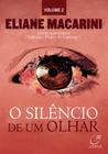 Livro - O silêncio de um olhar - Volume 2