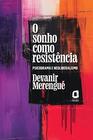 Livro - O sonho como resistência