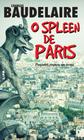 Livro - O spleen de Paris: pequenos poemas em prosa