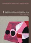 Livro - O sujeito do conhecimento