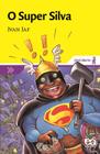 Livro - O super Silva