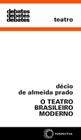 Livro - O teatro brasileiro moderno