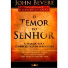 Livro O Temor Do Senhor John Bevere - LAN