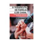 Livro - O Terapeuta Da Família E De Casal - Rosset - Artesã