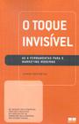 Livro - O toque invisível