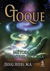 Livro - O toque métodos e milagres de cura