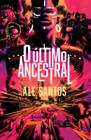 Livro O Último Ancestral Ale Santos