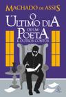 Livro - O último dia de um poeta e outros contos