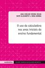 Livro - O uso da calculadora nos anos iniciais do ensino fundamental