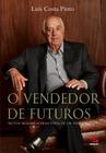 Livro - O Vendedor de Futuros