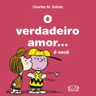 Livro - O verdadeiro amor ... É você