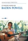 Livro - O violão vadio de Baden Powell