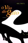 Livro: O Voo do Gato Autor: Abel Prieto (Novo, Lacrado)