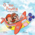Livro - O voo e a pirueta (The flight and the pirouette)