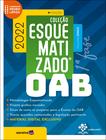 Livro - OAB esquematizado - Volume único - 1ª Fase - 9ª edição 2022