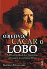 Livro - Objetivo: caçar o lobo