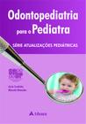 Livro - Odontopediatria para pediatras SPSP