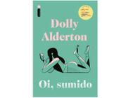 Livro Oi, Sumido Dolly Alderton