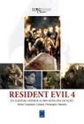 Livro - OLD!Gamer Classics: Resident Evil 4