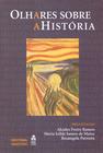 Livro - Olhares sobre a história: culturas sensibilidades sociabilidades
