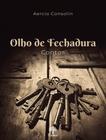 Livro - Olho De Fechadura - PONTES EDITORES