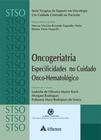 Livro - Oncogeriatria - Especificidades no Cuidado Onco-Hematológico