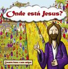 Livro - Onde está Jesus?