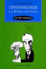 Livro - Oppenheimer e a bomba atômica em 90 minutos