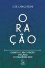 Livro Oração - Quando O Meu Coração Encontra O Coração Deus - Esperança