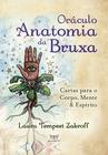 Livro - Oráculo Anatomia da Bruxa