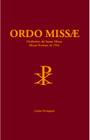 Livro Ordo Missae Ordinário da Santa Missa 1962 São Pio V - Editora Ecclesiae