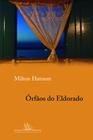 Livro - Órfãos do Eldorado