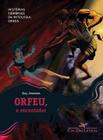 Livro - Orfeu o encantador