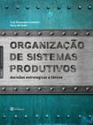 Livro - Organização de sistemas produtivos: