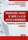 Livro - Organizações Sociais de Saúde e a Lei de Acesso à Informação