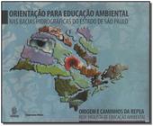 Livro - Orientacao Para Educacao Ambiental - IMPRENSA OFICIAL