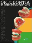 Livro - Ortodontia e seus Dispositivos - Ramos - Tota