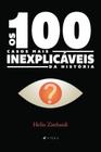 Livro - Os 100 casos mais inexplicáveis da história - Viseu