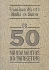 Livro - Os 50 mandamentos do marketing