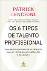 Livro - Os 6 tipos de talento profissional