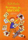 Livro - Os amigos do Marcelo