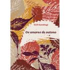 Livro - Os amores de outono