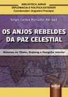 Livro - Os Anjos Rebeldes da Paz Celestial - Minorias no Tibete, Xinjiang e Mongólia Interior