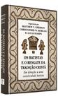 Livro Os Batistas E O Resgate Da Tradição Cristã